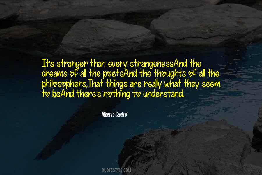 Quotes About Strangeness #1666080