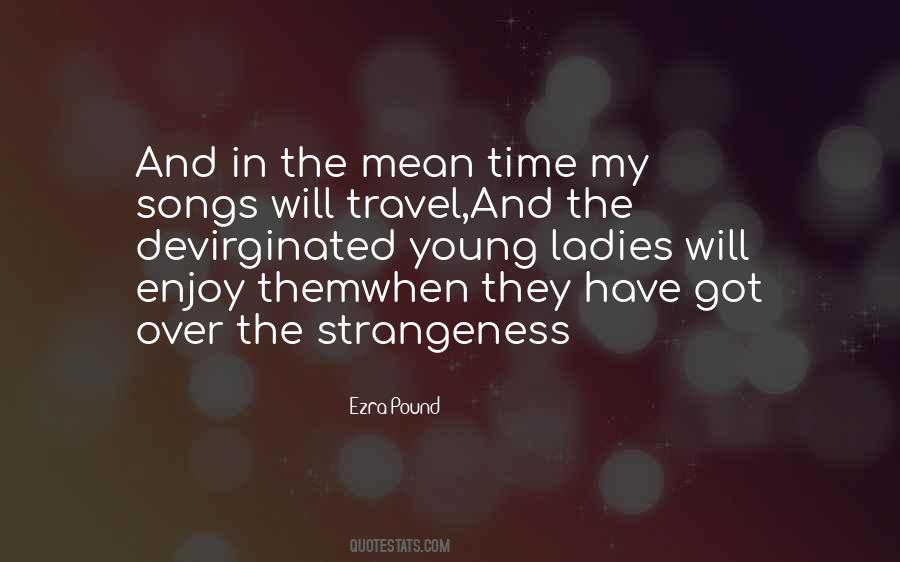 Quotes About Strangeness #1719317