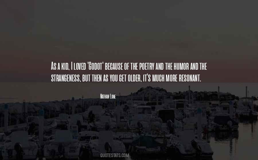 Quotes About Strangeness #250233 Quotes About Strangeness #250233