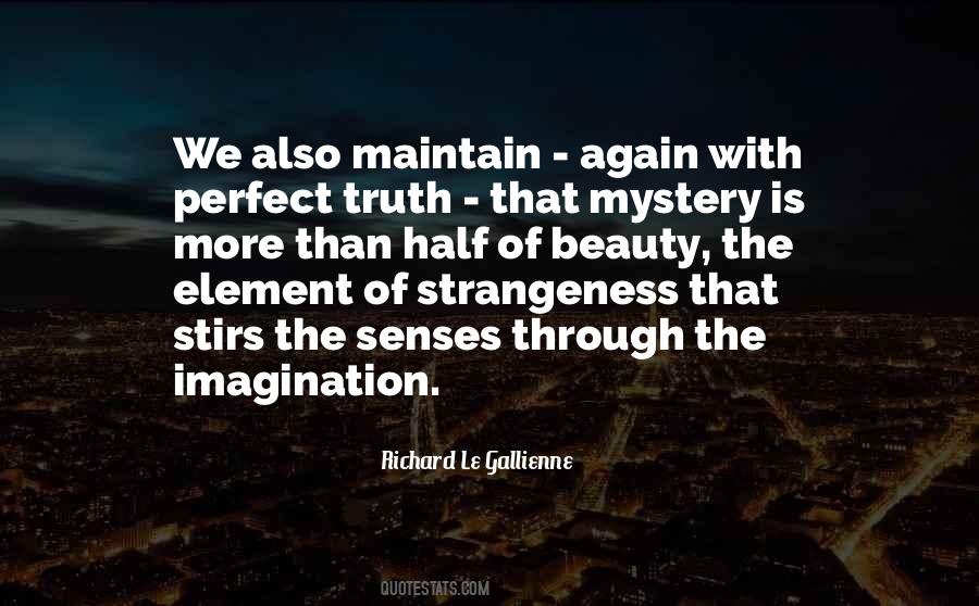 Quotes About Strangeness #397423 Quotes About Strangeness #397423
