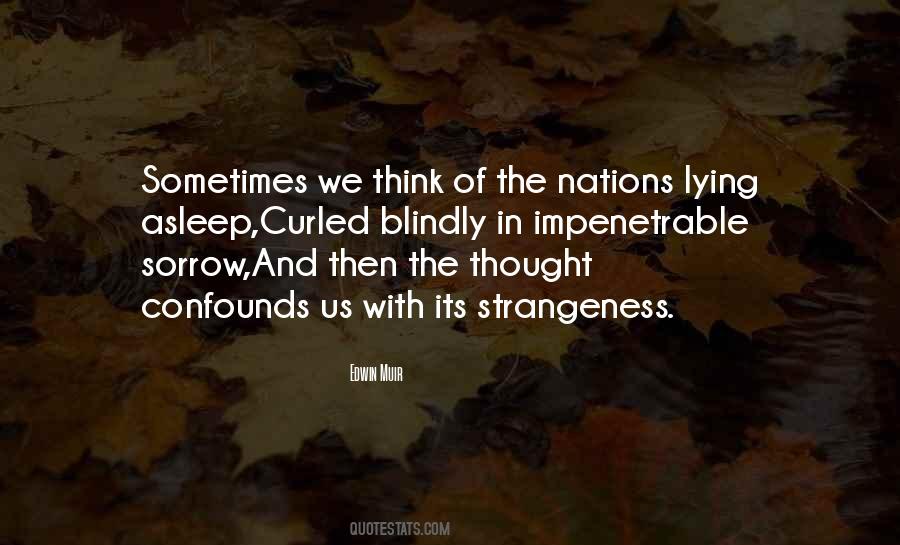 Quotes About Strangeness #428361 Quotes About Strangeness #428361