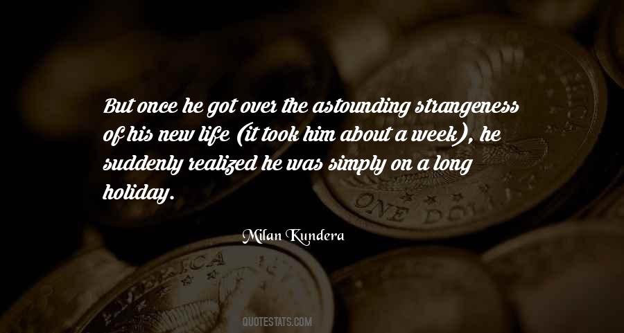 Quotes About Strangeness #678237 Quotes About Strangeness #678237