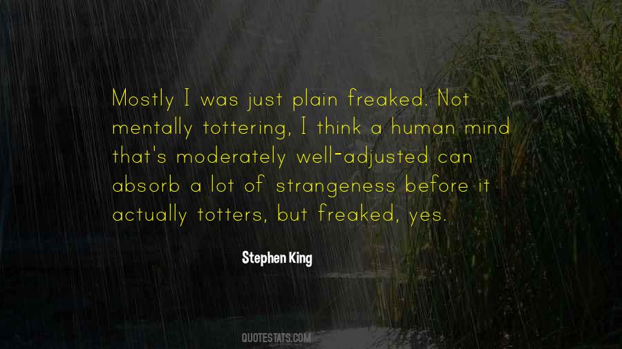 Quotes About Strangeness #69664 Quotes About Strangeness #69664
