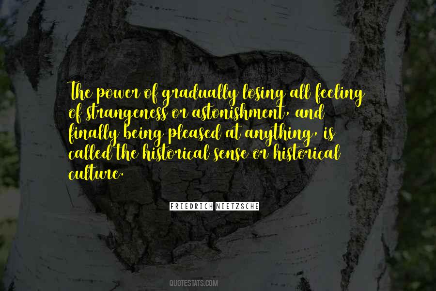 Quotes About Strangeness #704532 Quotes About Strangeness #704532