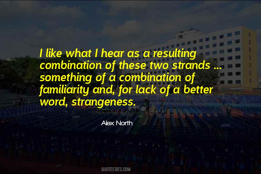 Quotes About Strangeness #75202 Quotes About Strangeness #75202