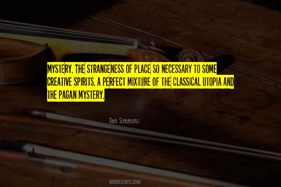 Quotes About Strangeness #797462 Quotes About Strangeness #797462