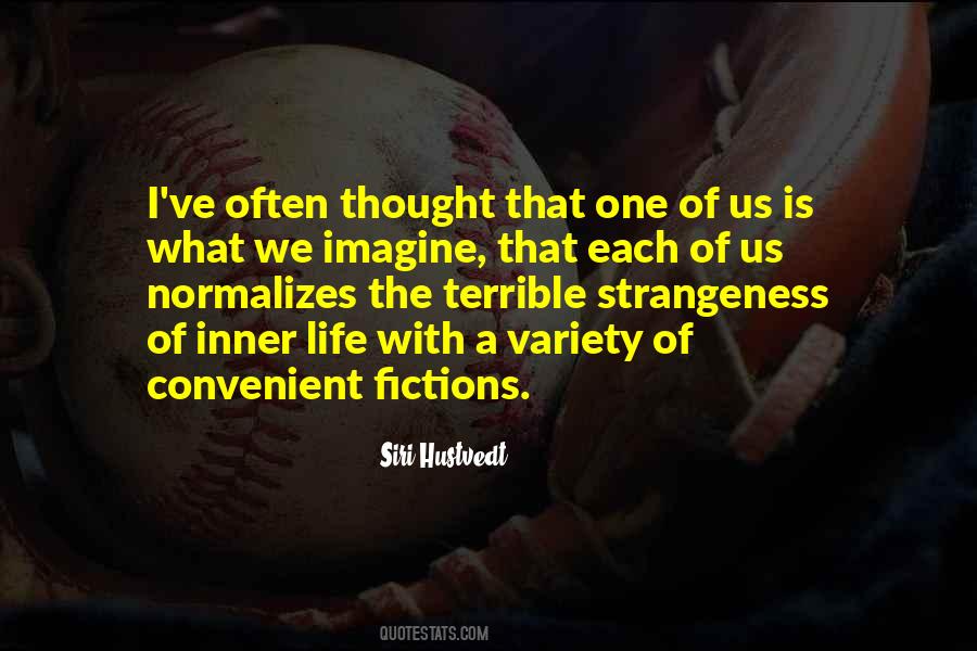 Quotes About Strangeness #870202 Quotes About Strangeness #870202