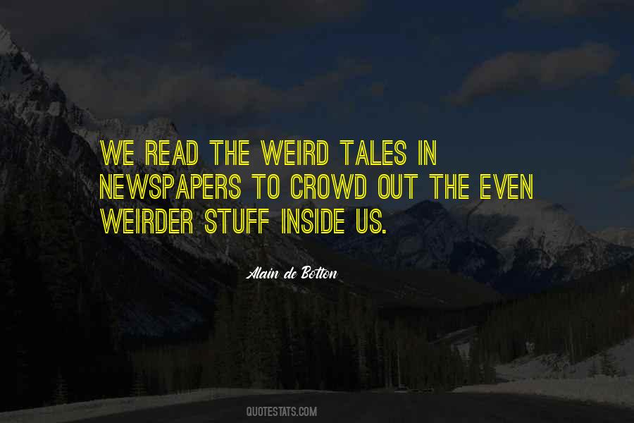 Quotes About Strangeness #924328 Quotes About Strangeness #924328