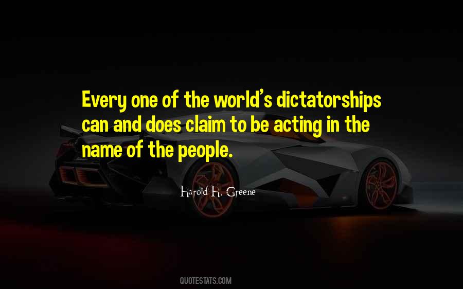 Quotes About Dictatorships #1493102