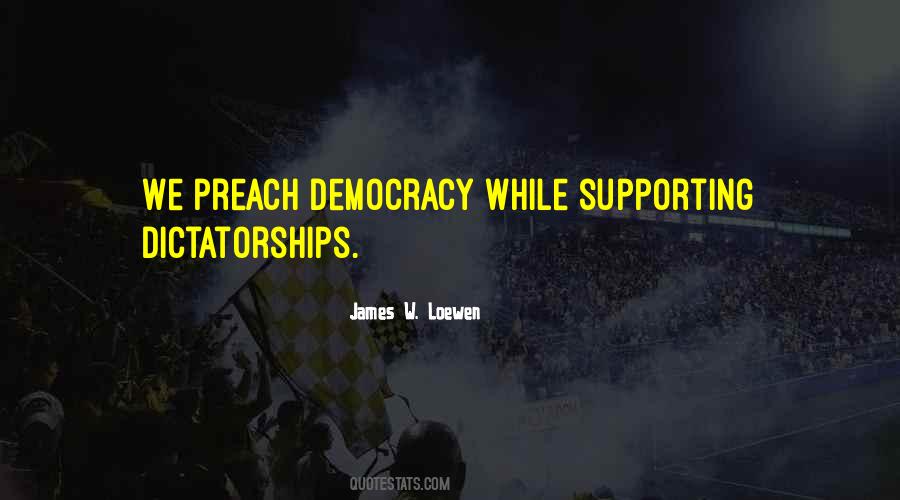 Quotes About Dictatorships #198092