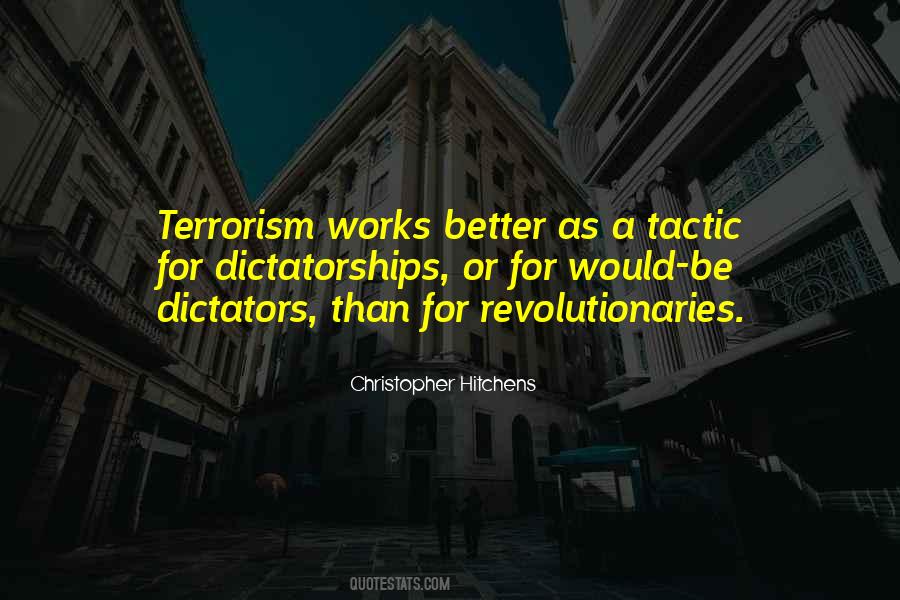 Quotes About Dictatorships #884680