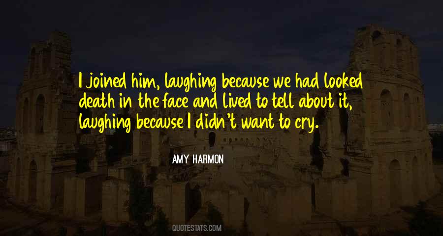 Quotes About Laughing Until You Cry #150602