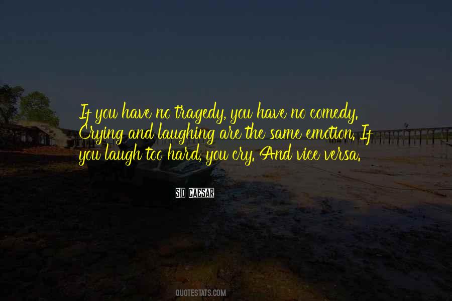 Quotes About Laughing Until You Cry #301848