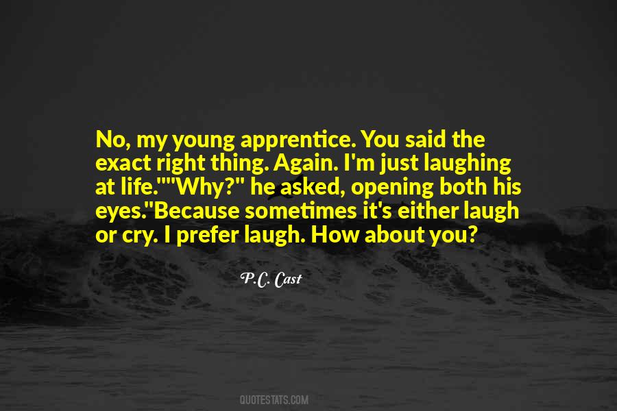 Quotes About Laughing Until You Cry #380432