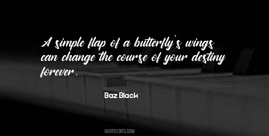 Quotes About Butterfly Wings #1093398