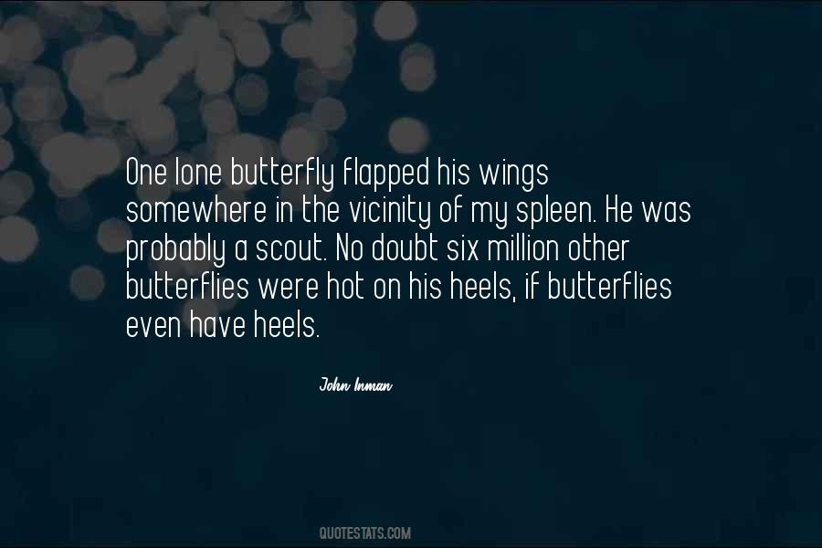 Quotes About Butterfly Wings #1580096