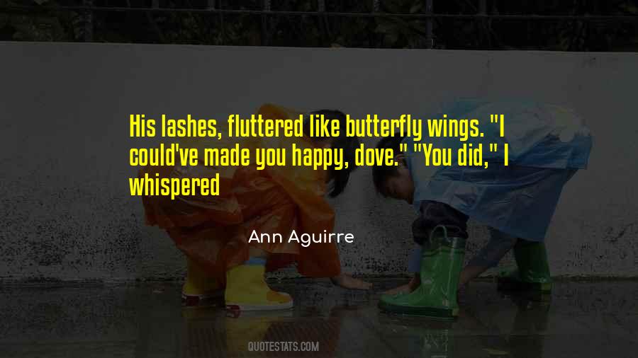 Quotes About Butterfly Wings #1824303