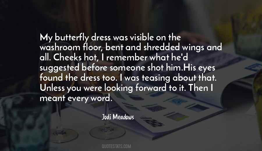 Quotes About Butterfly Wings #968050