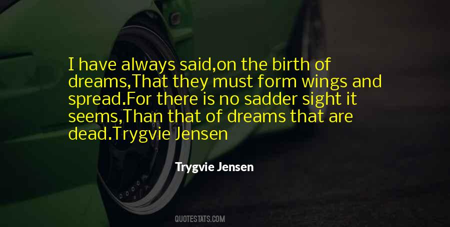 Spread The Wings Quotes #1518597