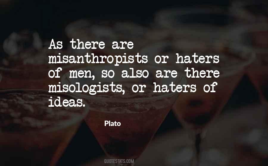 Quotes About Misanthropists #18157