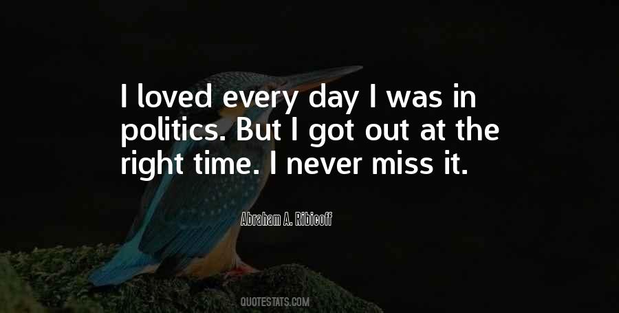 Quotes About Never The Right Time #197564