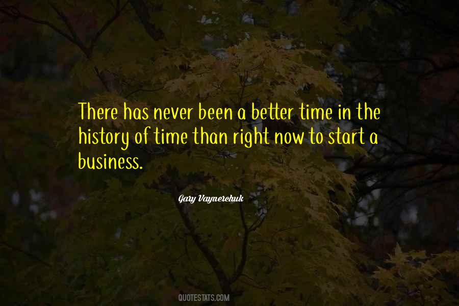 Quotes About Never The Right Time #85273