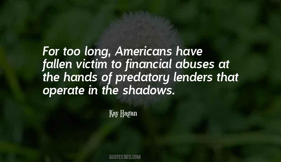 Quotes About Long Shadows #1673559