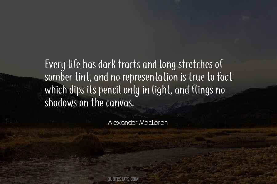 Quotes About Long Shadows #1868901