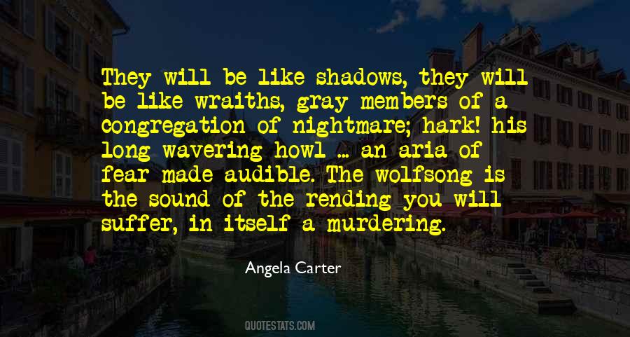 Quotes About Long Shadows #45560