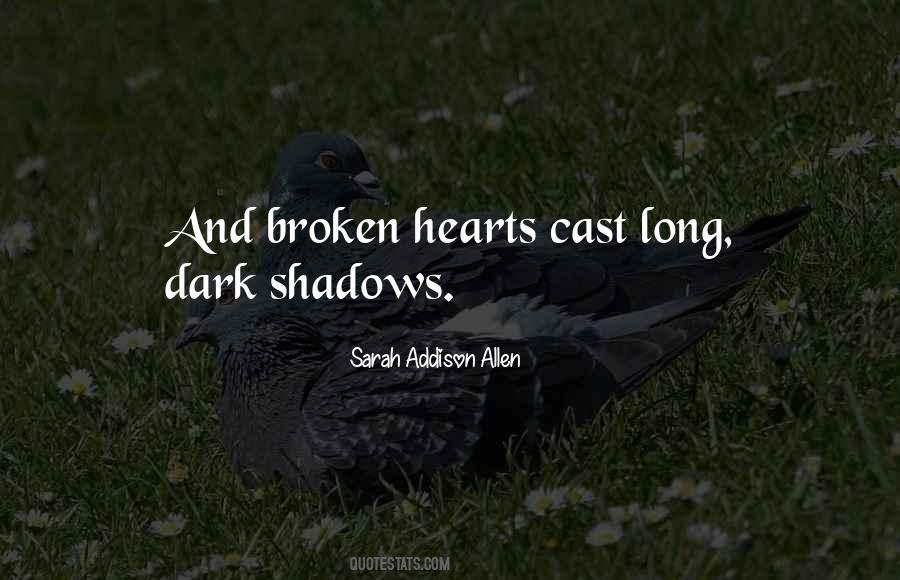 Quotes About Long Shadows #617521