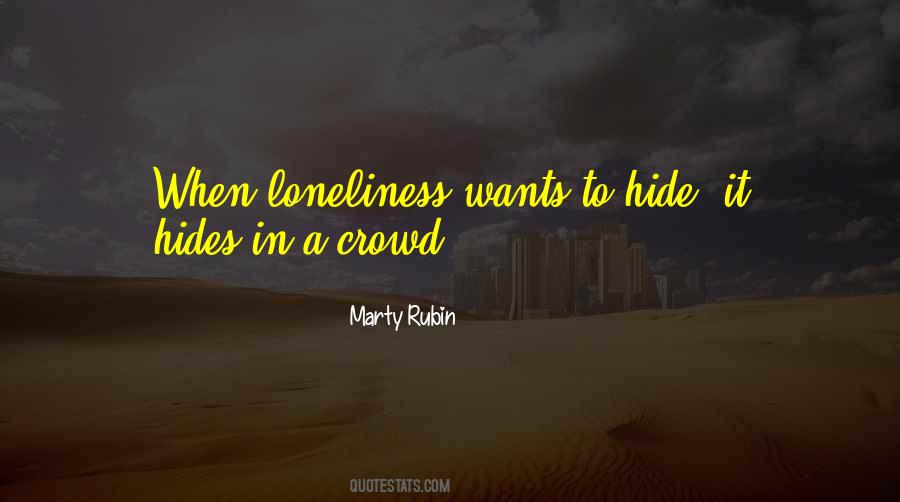 Crowd Of Loneliness Quotes #795511