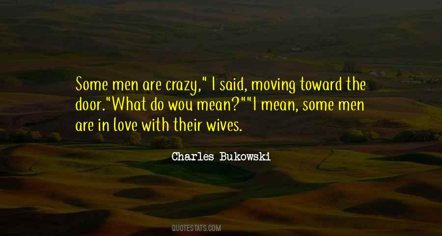 Quotes About Crazy Ex Wives #174950