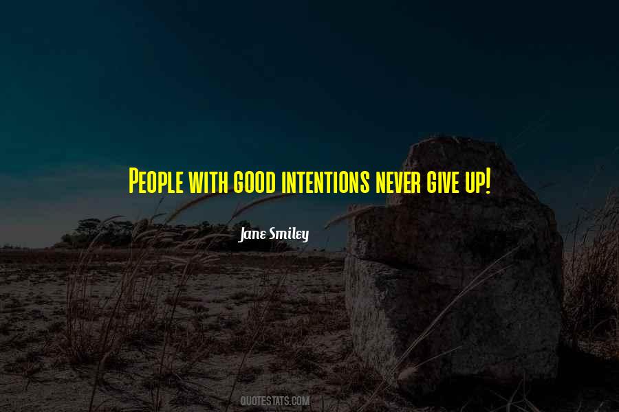 Quotes About Intentions #1189822