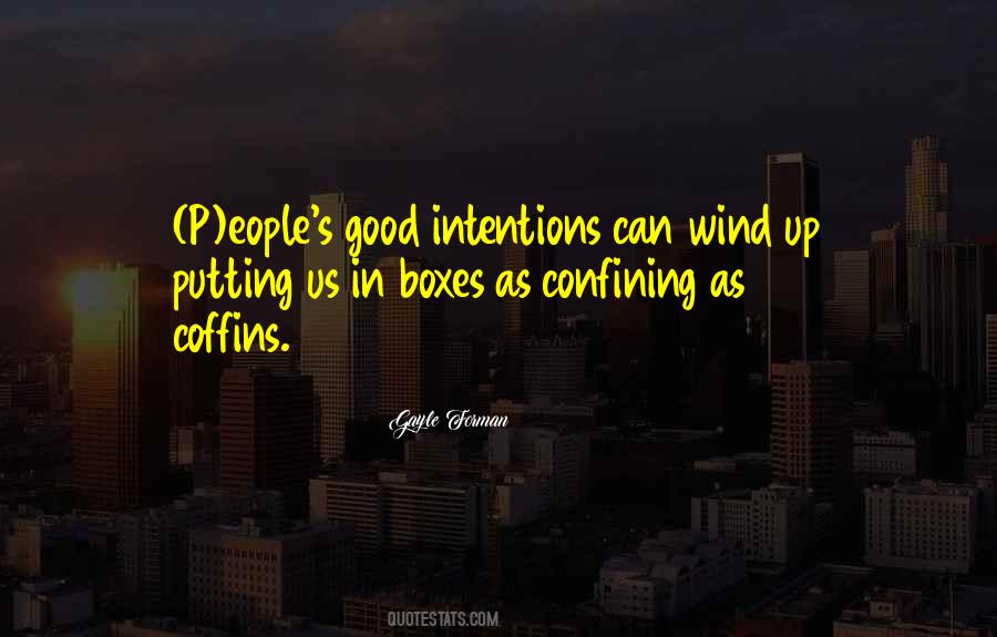 Quotes About Intentions #1296622