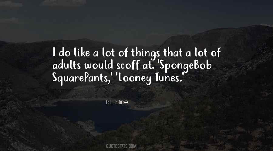 Quotes About Looney Tunes #1614376