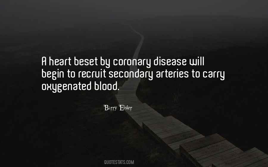 Quotes About Coronary Heart Disease #1181324