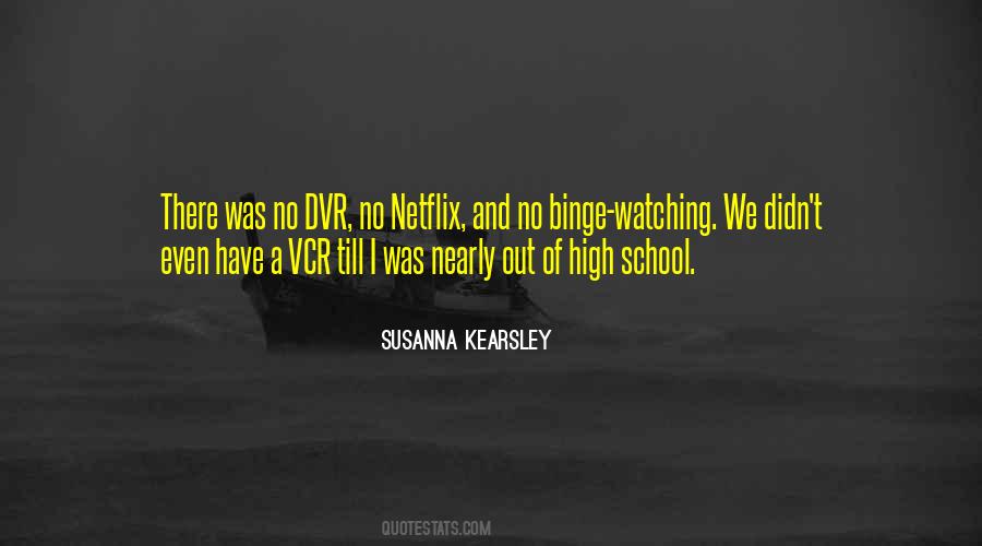 Quotes About Netflix #594891