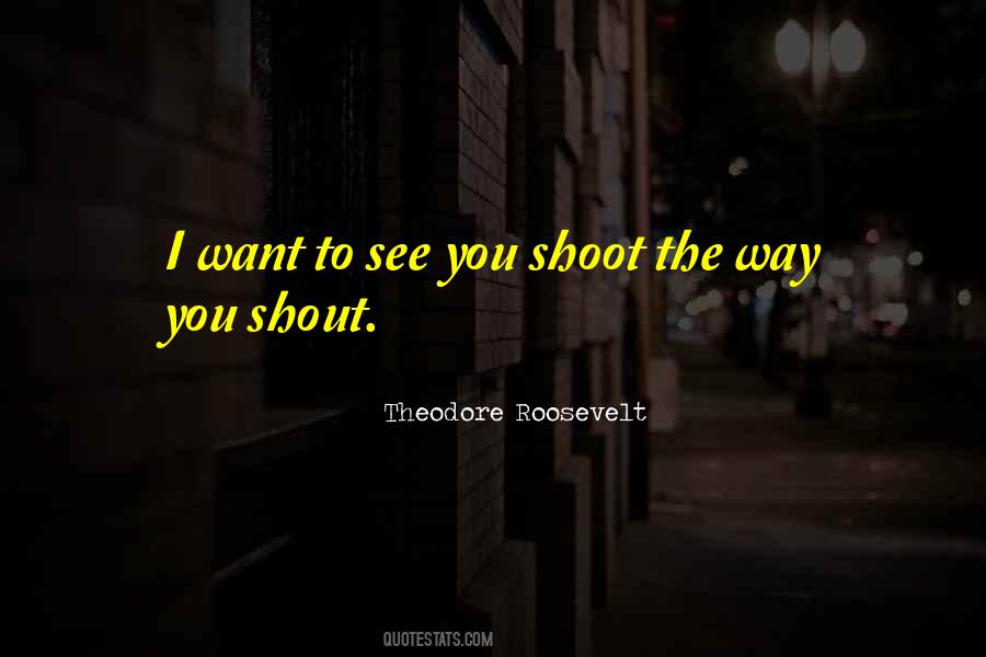 Quotes About Want To See You #985153