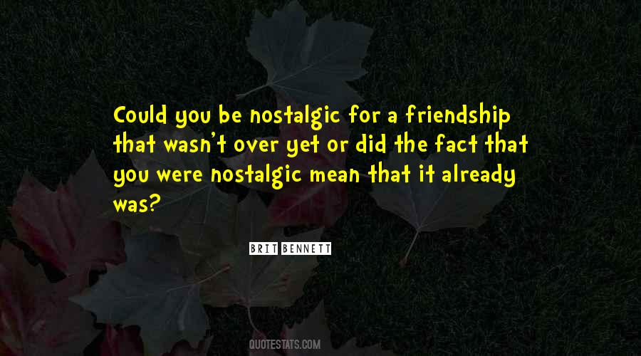 Quotes About Friendship Over #72