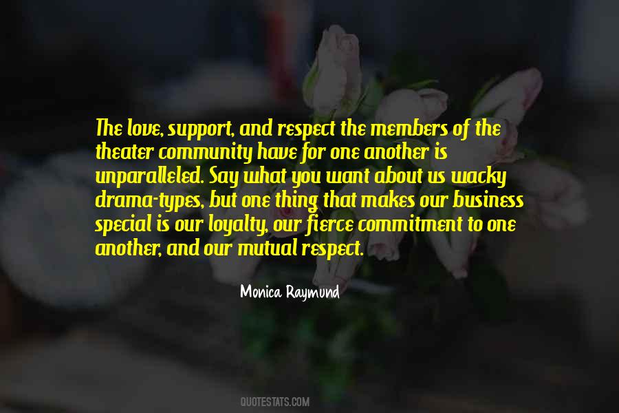 Quotes About Respect And Loyalty #619738