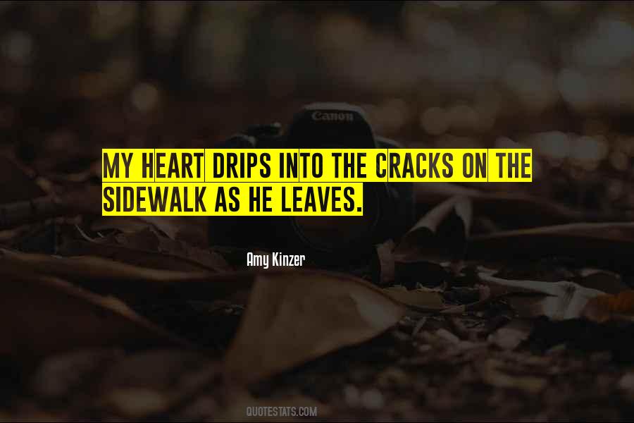 Quotes About Cracks In The Sidewalk #409493