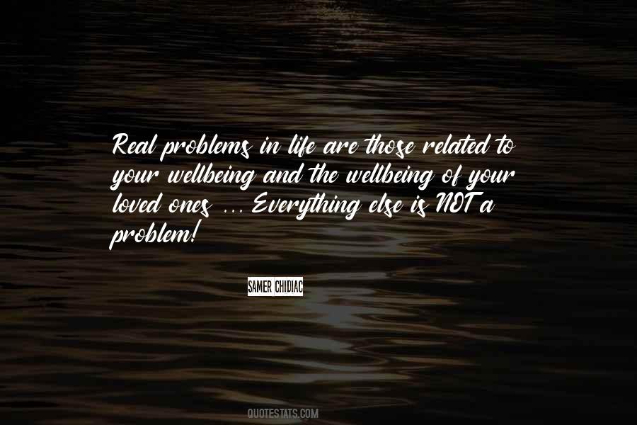 Quotes About Real Life Problems #1222664