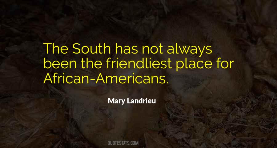 Quotes About American South #412132