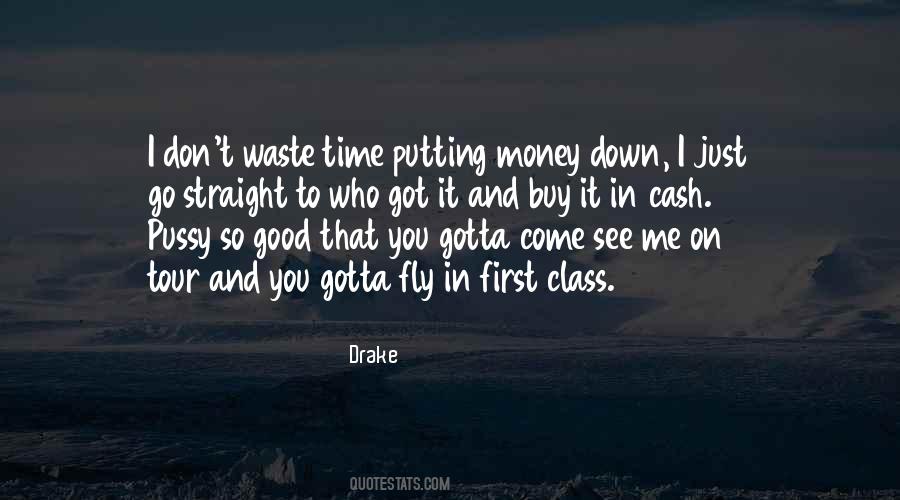 Quotes About Money And Class #1279566