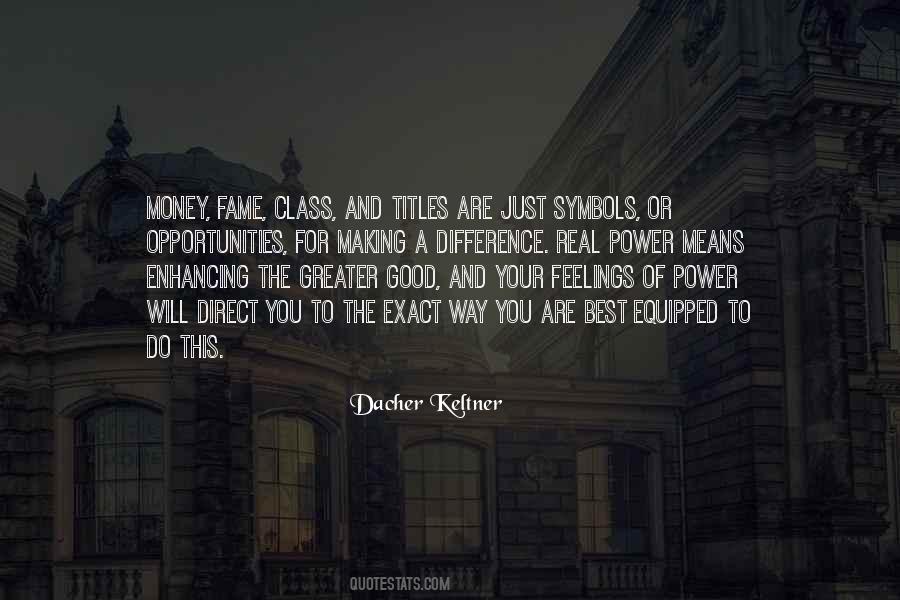 Quotes About Money And Class #308952