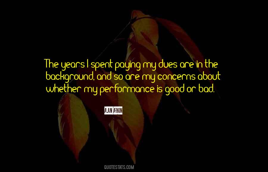 Quotes About Paying Your Dues #1500325