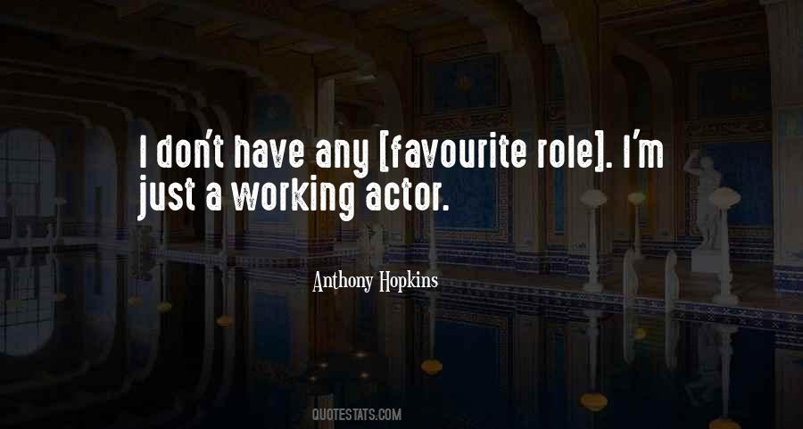 Quotes About Favourite Actor #1688940