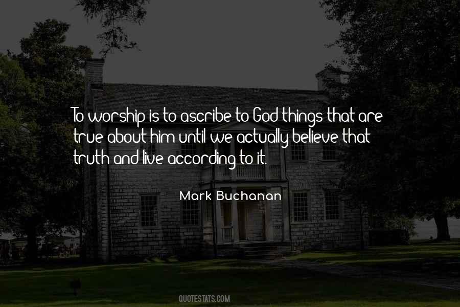 Quotes About True Worship To God #1129185