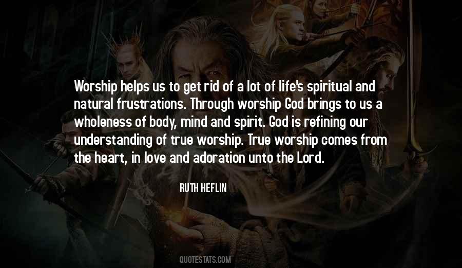 Quotes About True Worship To God #1287167