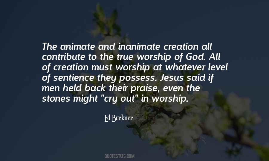 Quotes About True Worship To God #1385503